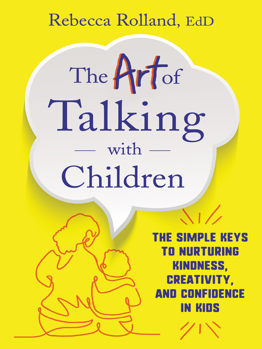 Title details for The Art of Talking With Children by Rebecca Rolland - Available